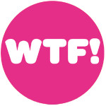 WTF! badge