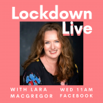 Lockdown Live Lara Macgregor